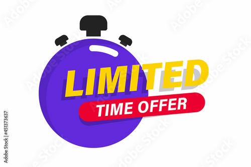 Limited offer with stop watch. Last minute offer promotion banner. Last minute offer, one day sales. Promo with countdown or exclusive deal. Promo sticker, sale limited special promotion