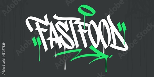 Flat Abstract Hip Hop Hand Written Urban Street Art Graffiti Style Word Fastfood Vector Illustration Art