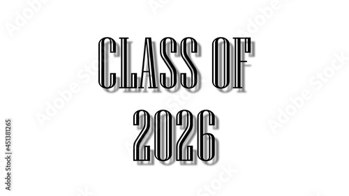 class of 2026 black lettering white background