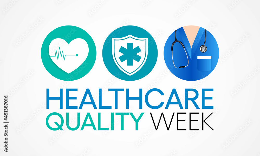 National Healthcare quality week (HQW) is observed every year in