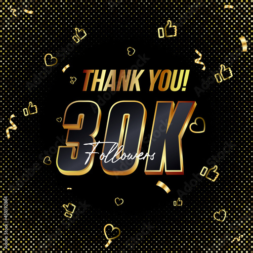 Thank you 30K followers 3d Gold and Black Font and confetti. Vector illustration 3d numbers for social media 30000 or Thirty Thousand followers, Thanks followers, blogger celebrates subscribers, likes