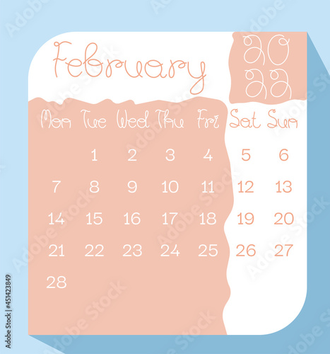 February 2022 calendar planner in pastel color with handwritten letters, week starts on Monday, template, mock up calendar leaf - Illustration. Vector graphic page