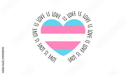 Heart in Transgender colors. Transgender flag. Love is Love. Happy pride day. LGBTQ Pride Month. 
