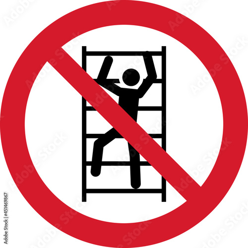 ISO 7010 P009 No climbing	