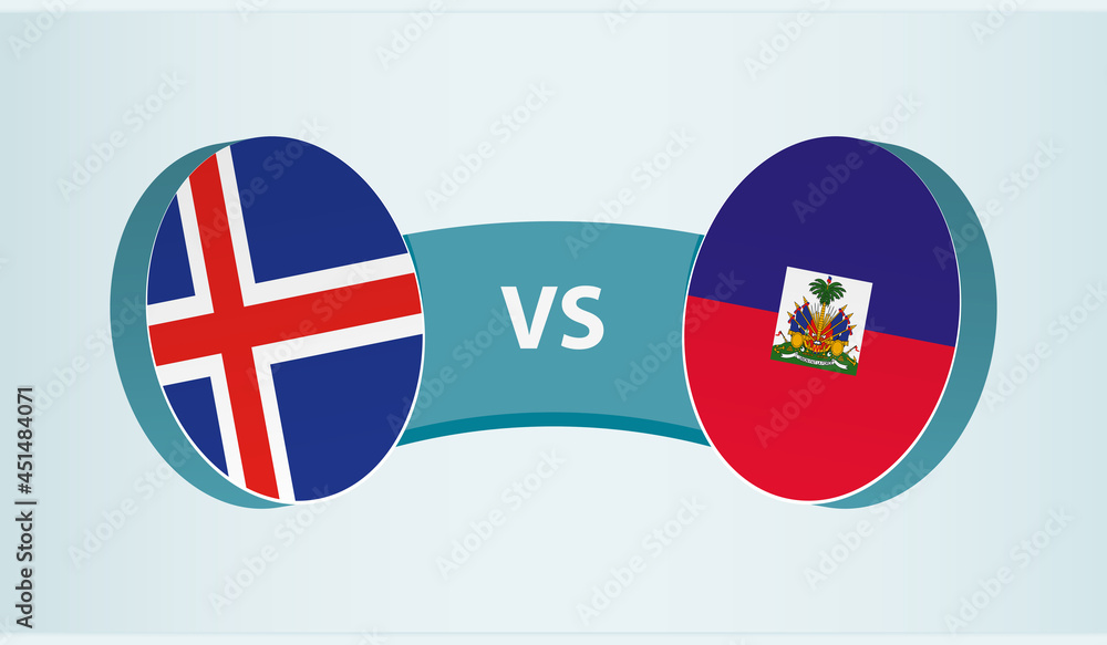 Iceland versus Haiti, team sports competition concept. Iceland versus Haiti, team sports competition concept.