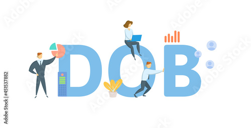 DOB, Date Of Birth. Concept with keyword, people and icons. Flat vector illustration. Isolated on white.