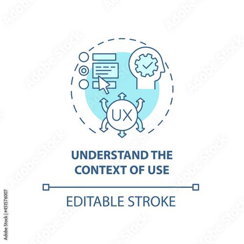 Understand context of use concept icon. User-centered design abstract idea thin line illustration. Focus on circumstances for product usage. Vector isolated outline color drawing. Editable stroke