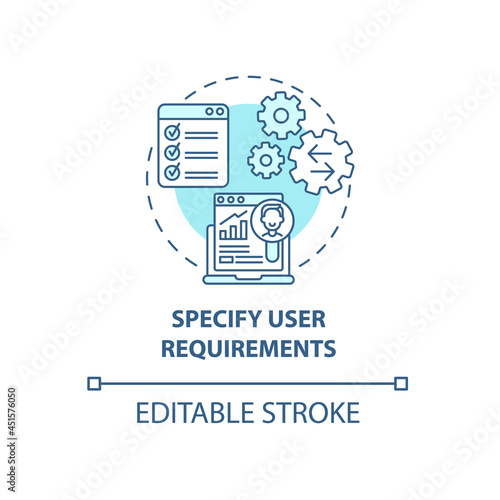 Specify user requirements concept icon. User-centered design process abstract idea thin line illustration. Supporting consumer accessibility. Vector isolated outline color drawing. Editable stroke