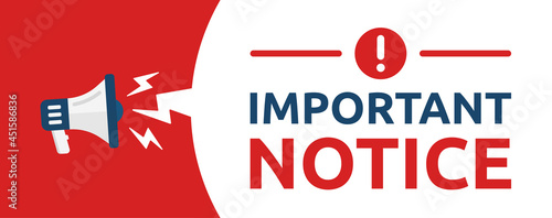 Important notice vector illustration banner. Attention sign photo