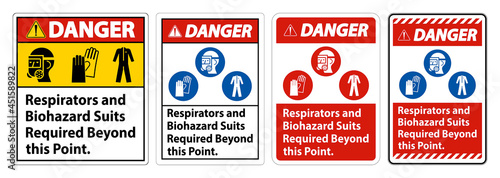 Warning PPE Sign Respirators And Biohazard Suits Required Beyond This Point