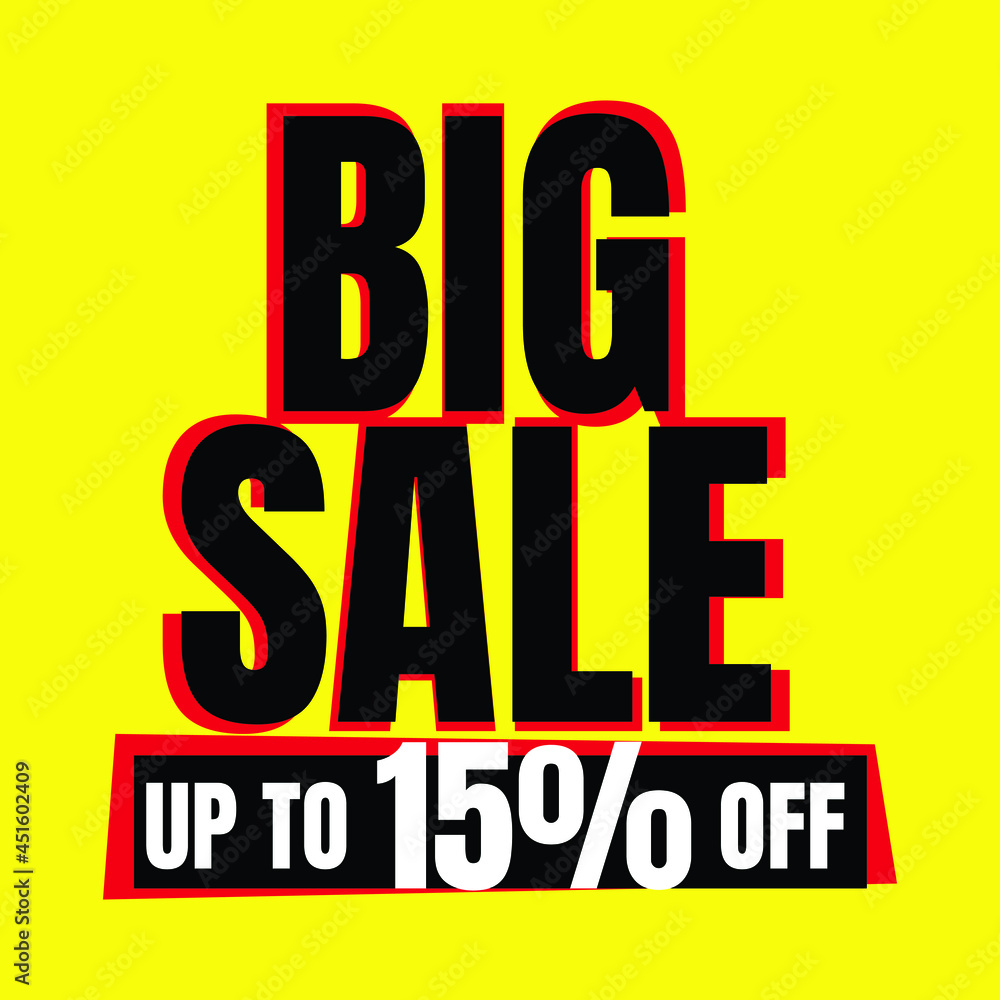 15 Percent Off, Big Sale Sign Banner or Poster. Special offer price signs 15 Percent Off, Big Sale Sign Banner or Poster. Special offer price signs