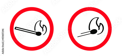 Stop, no flames allowed. Attention, do not open fire or campfire flame zone.  Matchstick, lucifer sign. Dont smoking or cigarette logo. Burning matches icon. Matches pictogram. Match lighted vector