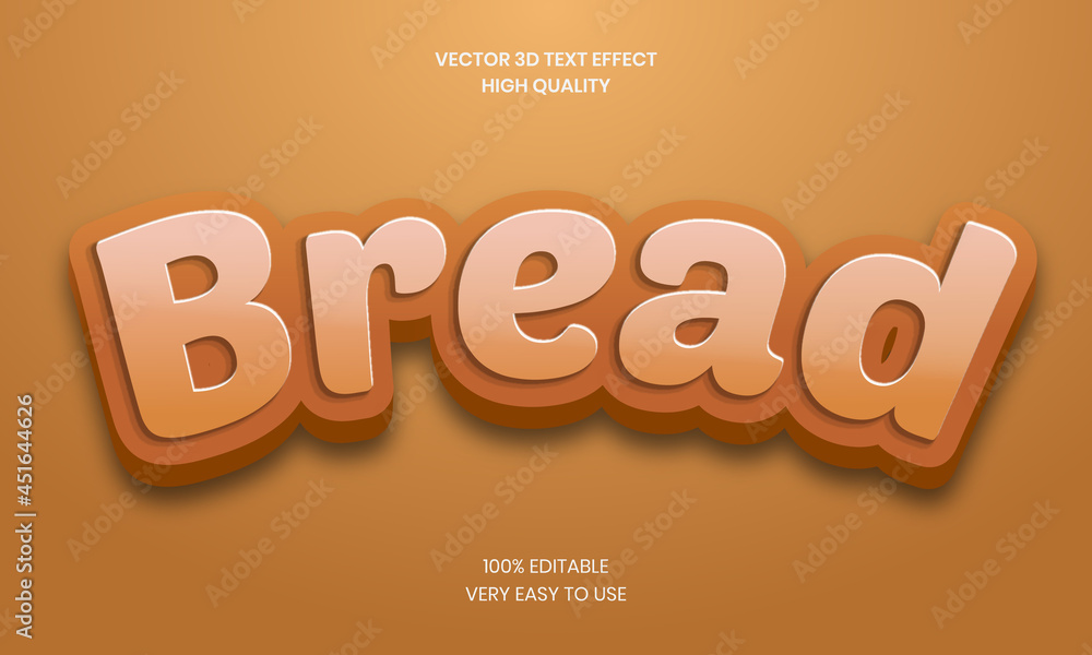 Bread 3D Text Effect Style, Shiny, Bold 3D Text Style Font Premium Vector. Bread 3D Text Effect Style, Shiny, Bold 3D Text Style Font Premium Vector.