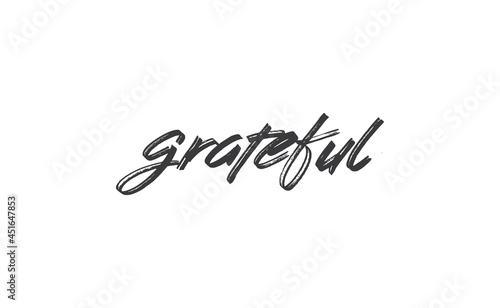 Grateful inspirational lettering vector illustration. Calligraphy word. handwritten phrase.