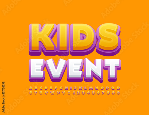 Vector creative Poster Kids Event. Bright Funny Font. Trendy Alphabet Letters and Numbers