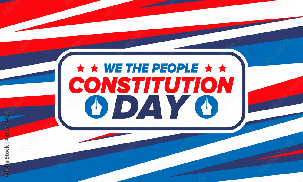 Constitution Day in United States. Holiday, celebrate annual in September 17. Citizenship Day. American Day. We the People. Patriotic american elements. Poster, card, banner, background. Vector