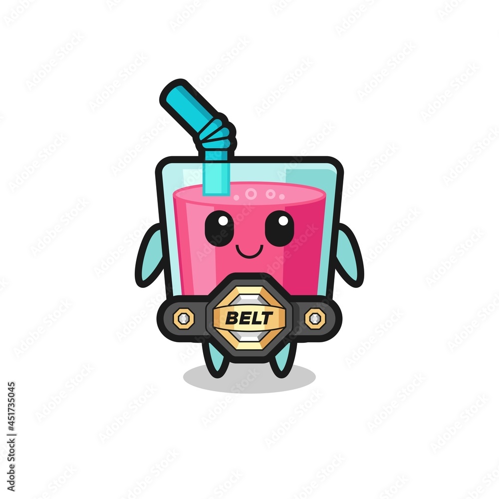 the MMA fighter strawberry juice mascot with a belt the MMA fighter strawberry juice mascot with a belt