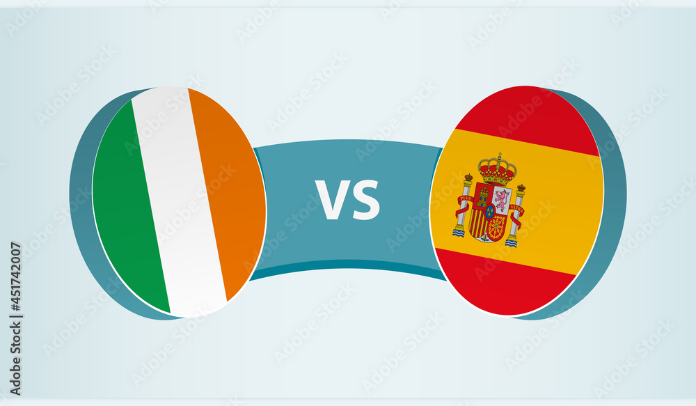 Ireland versus Spain, team sports competition concept. Ireland versus Spain, team sports competition concept.