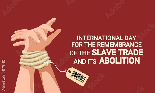 Vector illustration, hands tied with barcode, as banner or poster, International Day for the Remembrance of the Slave Trade and its Abolition.