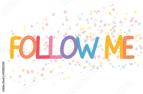 colorful follow me banner - vector illustration
