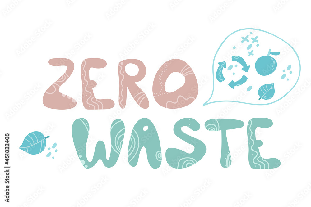 Zero waste handwritten text title sign with green eco leaves and eco ellements. Waste management concept isolated illustration on white background. Zero waste handwritten text title sign with green eco leaves and eco ellements. Waste management concept isolated illustration on white background.