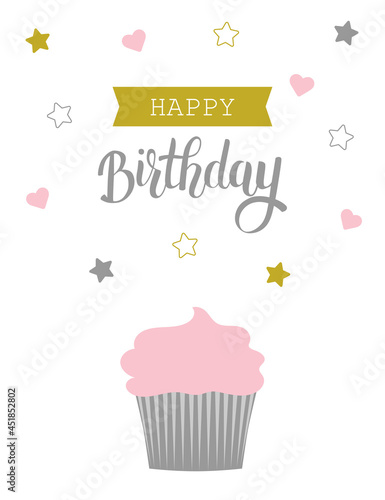 Birthday greeting card with cupcake  stars and hearts. 