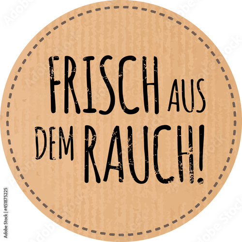 Button Frisch aus dem Rauch recyclingpapier zerkratzt