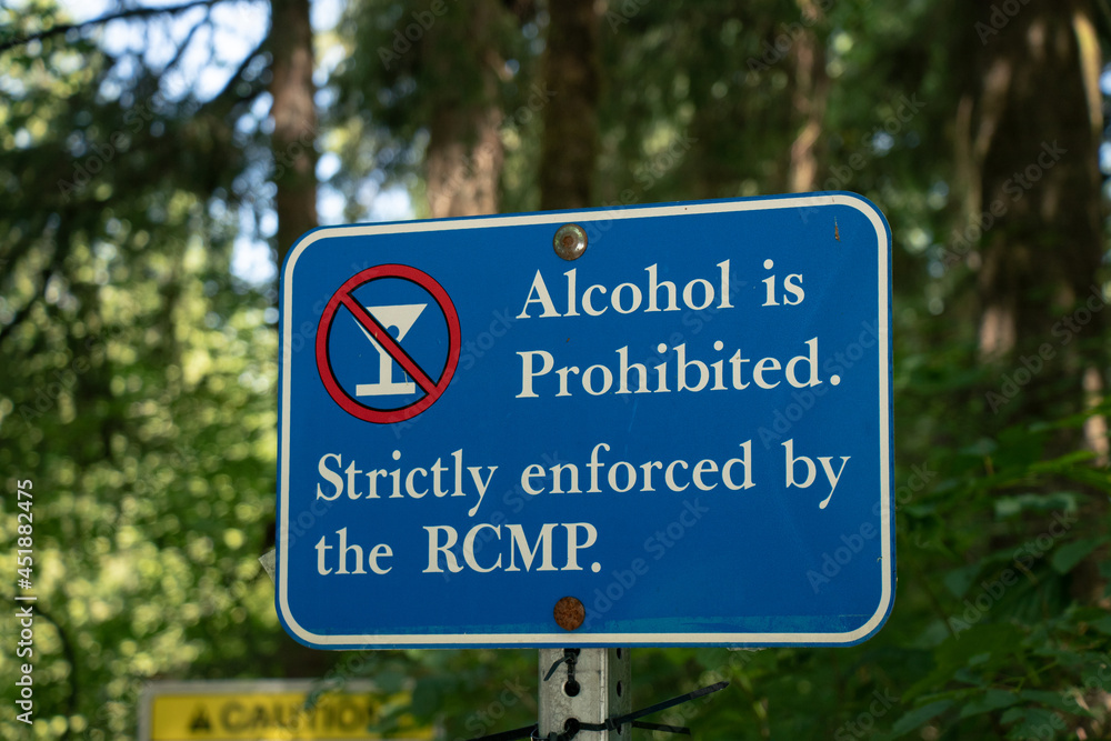 View of sign Alcohol is Prohibited at the entrance of Buntzen lake recreational area