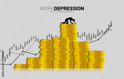 silhouette of businessman crawling on stack of coin. Concept for depression business in work.