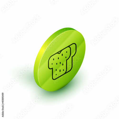 Isometric line Bread toast for sandwich piece of roasted crouton icon isolated on white background. Lunch, dinner, breakfast snack. Green circle button. Vector