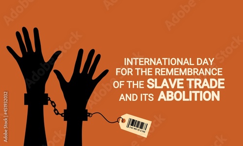 Vector illustration, silhouette of hands chained with barcode, as banner or poster, International Day for the Commemoration of the Slave Trade and Its Abolition.