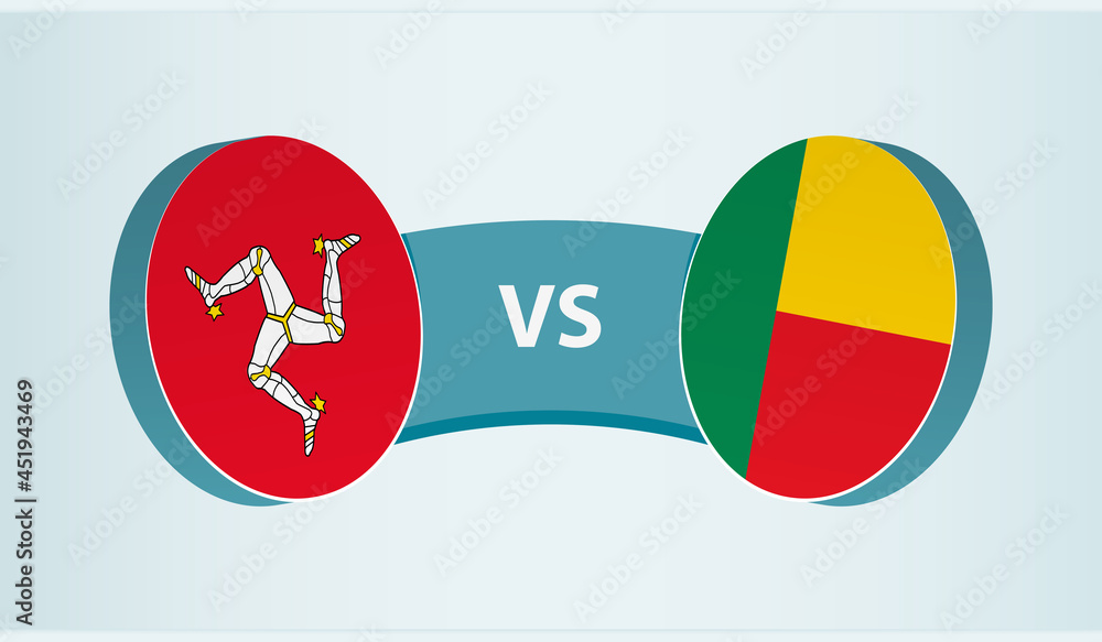 Isle of Man versus Benin, team sports competition concept. Isle of Man versus Benin, team sports competition concept.