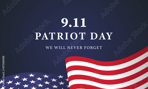 Patriot day USA Never forget 9.11 vector poster - vector Illustration.