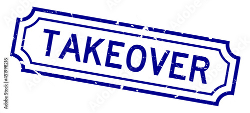 Grunge blue takeover word rubber seal stamp on white background