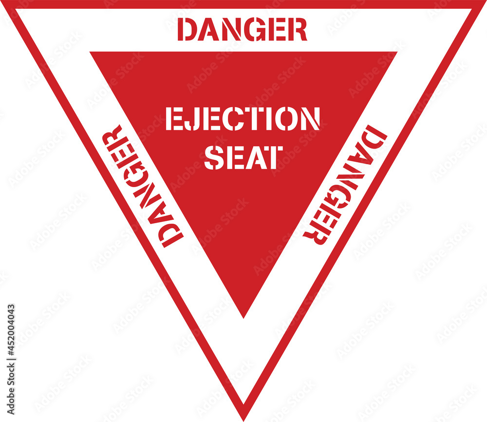 Danger Ejection Seat Military Aircraft Aviation Safety Placard Sign Design in Red and White Isolated Vector Illustration - obrazy, fototapety, plakaty 