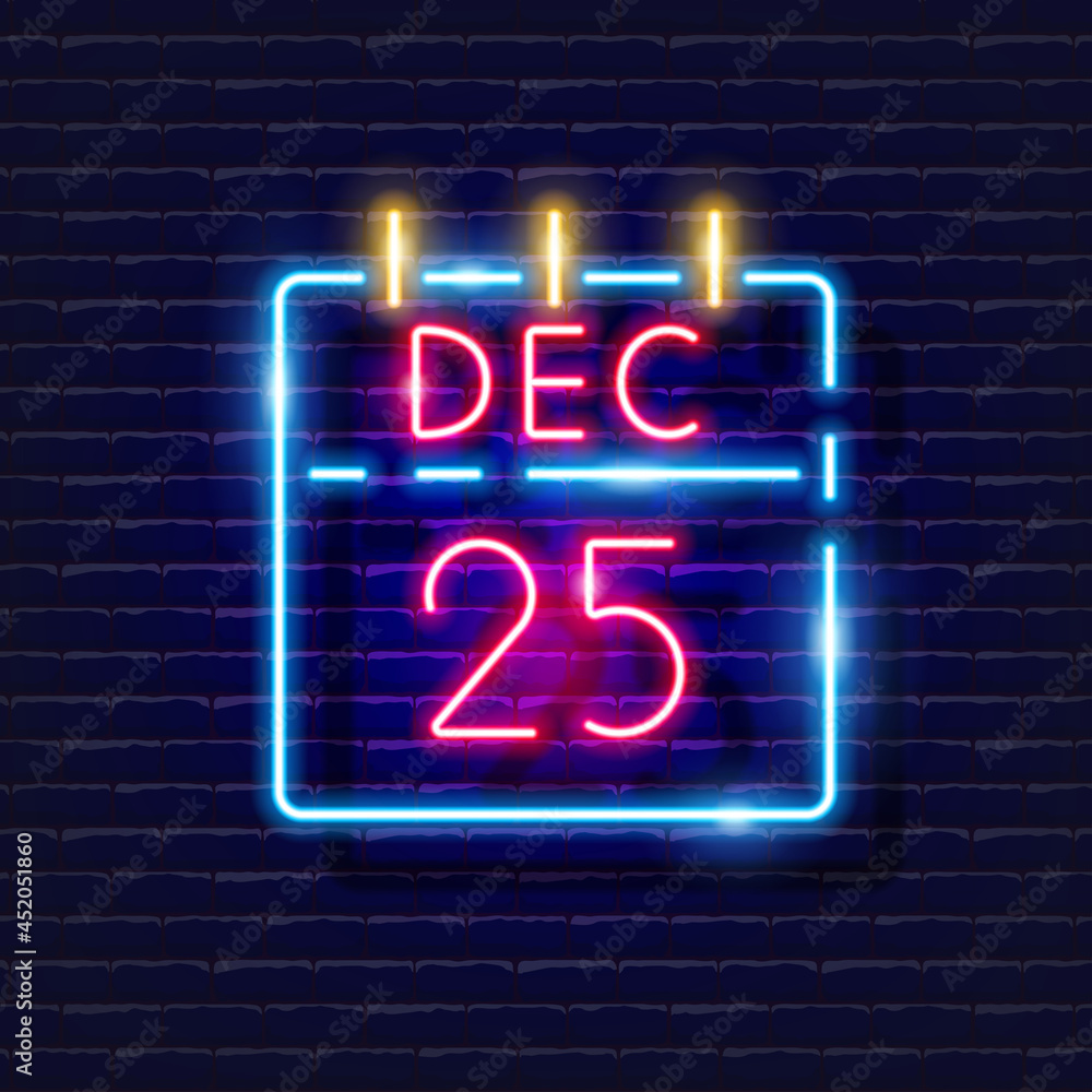 Calendar 25 December neon sign. Calendar leaf December 25 glowing icon. New Year and Christmas concept. Vector illustration for design. Calendar 25 December neon sign. Calendar leaf December 25 glowing icon. New Year and Christmas concept. Vector illustration for design.