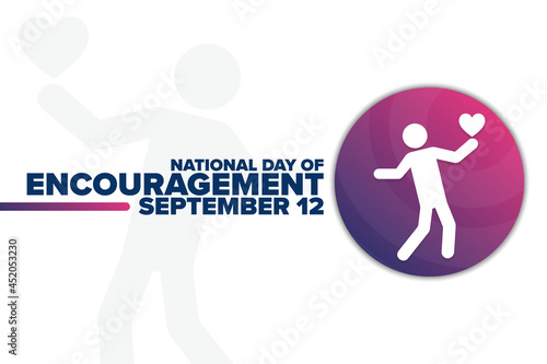 National Day of Encouragement. September 12. Holiday concept. Template for background, banner, card, poster with text inscription. Vector EPS10 illustration.
