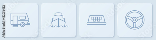 Set line Rv Camping trailer, Taxi car roof, Cruise ship and Steering wheel. White square button. Vector