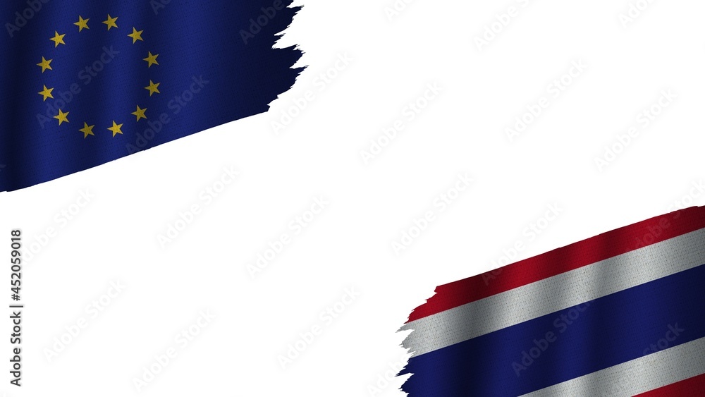 Naklejka premium Thailand and European Union Flags Together, Wavy Fabric Texture Effect, Obsolete Torn Weathered, Crisis Concept, 3D Illustration