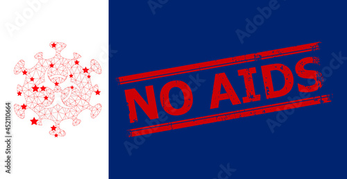 Mesh biohazard coronavirus polygonal icon vector illustration, and red NO AIDS rough watermark. Model is created from biohazard coronavirus flat icon, with stars and triangle mesh.