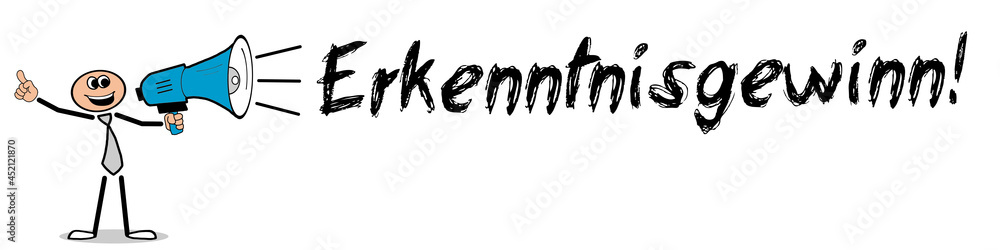 Erkenntnisgewinn! 