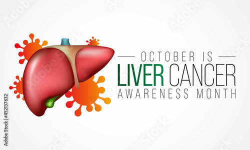 Liver Cancer awareness month is observed every year in October, cancer can sometimes start in liver or spread from another organ. Vector illustration