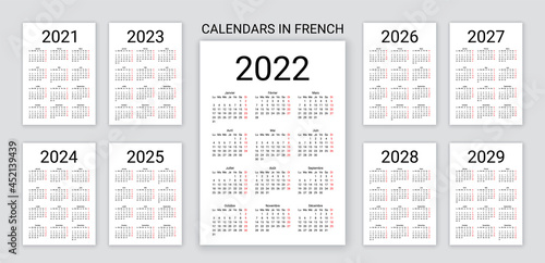 French Calendar 2022, 2023, 2024, 2025, 2026, 2027, 2028, 2029, 2021,years. France calender template. Week starts Monday. Yearly desk organizer. Vertical, portrait orientation. Vector illustration