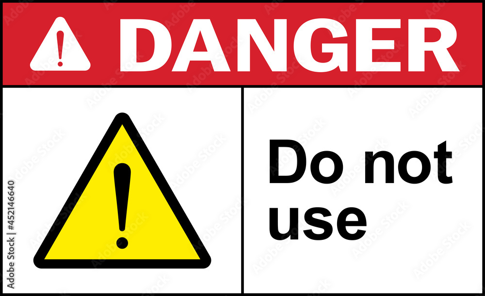 Do not use danger sign. No smoking warning signs and symbols. Do not use danger sign. No smoking warning signs and symbols.