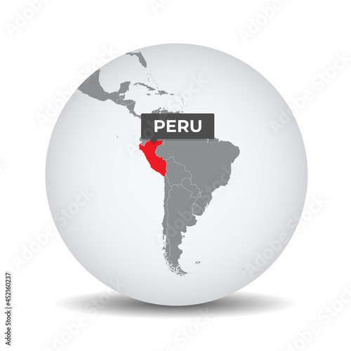 World globe map with the identication of Peru. Map of Peru. Peru on grey political 3D globe. South america map. Vector stock.