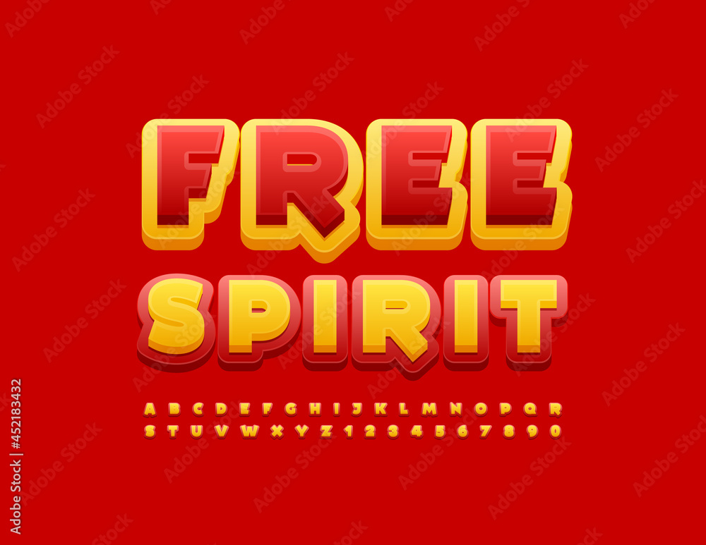 Vector bright poster Free Spirit with creative Font. Modern style Alphabet Letters and Numbers set Vector bright poster Free Spirit with creative Font. Modern style Alphabet Letters and Numbers set