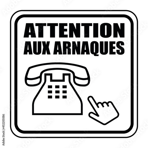 Logo attention aux arnaques.