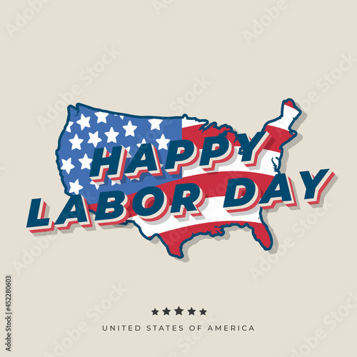 Happy labor day USA celebration vector illustration with american flag, and map. with editable text effect. 100% can be canged. good for banner, poster, flyer, social media post template, ETC 