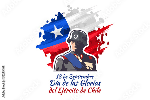Translation: September 19, Day of the Glories of the Chilean Army. Vector illustration. Suitable for greeting card, poster and banner.