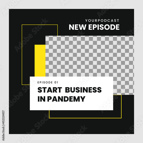 Social media post template for Business theme podcast with photo slot